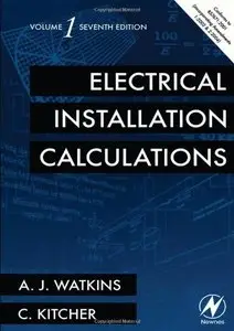 Electrical Installation Calculations Volume 1, (7th Edition)
