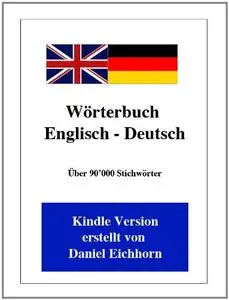 Wörterbuch Englisch - Deutsch - 2. Auflage (German Edition)