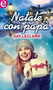Day Leclaire - Natale con papà