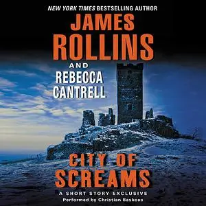 «City of Screams» by James Rollins, Rebecca Cantrell