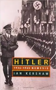 Hitler: 1936-1945 Nemesis