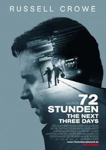 72 Stunden - The Next Three Days (2010)