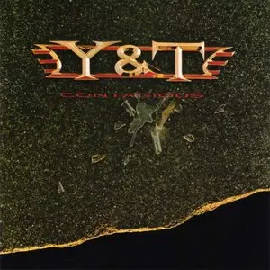 Y&T - Contagious (1987) {1996 Geffen Goldline} **[RE-UP]**
