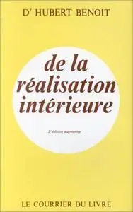 Hubert Benoit, "De la réalisation intérieure"