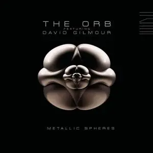 The Orb feat. David Gilmour - Metallic Spheres (2010/2021) [Official Digital Download]