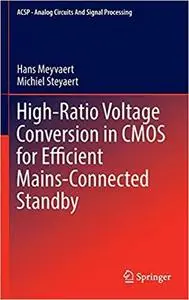 High-Ratio Voltage Conversion in CMOS for Efficient Mains-Connected Standby  [Repost]