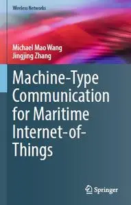 Machine-Type Communication for Maritime Internet-of-Things: From Concept to Practice