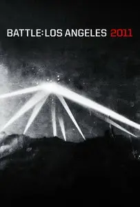 Battle: Los Angeles (Release March 11, 2011) Trailer