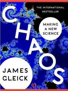 Chaos: The Making of a New Science