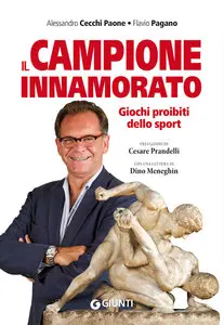 Alessandro Cecchi Paone - Il Campione Innamorato