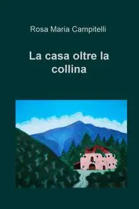 La casa oltre la collina