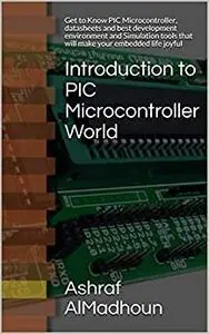 Introduction to PIC Microcontroller World