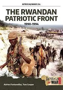 The Rwandan Patriotic Front 1990-1994 (Africa@War)