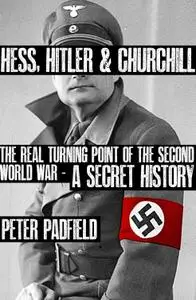 Hess, Hitler and Churchill (Repost)