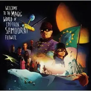 Pascal Obispo - Welcome To The Magic World Of Captain Samourai Flower (2009)