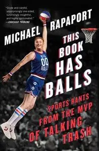 «This Book Has Balls» by Michael Rapaport