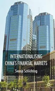 Internationalising China's Financial Markets