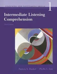 Intermediate Listening Comprehension: Understanding and Recalling Spoken English, 3rd edition