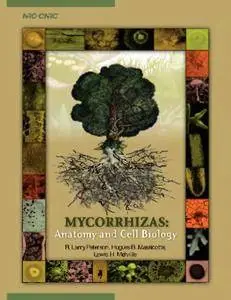 Mycorrhizas: Anatomy and Cell Biology (Repost)