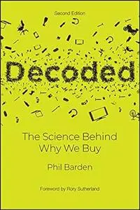 Decoded: The Science Behind Why We Buy