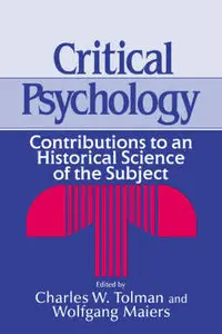 Critical Psychology: Contributions to an Historical Science of the Subject (Repost)