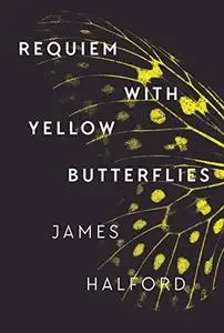 Requiem with Yellow Butterflies