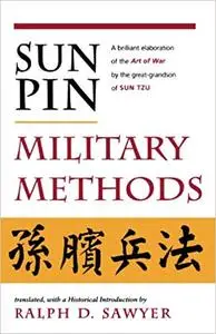 Sun Pin: Military Methods (History and Warfare)