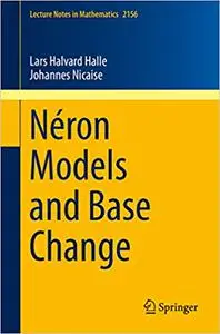 Néron Models and Base Change (Repost)