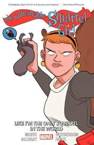 Marvel-The Unbeatable Squirrel Girl Vol 05 Like I m The Only Squirrel In The World 2017 Hybrid Comic eBook