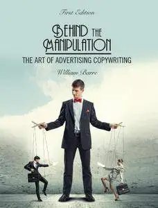 Behind the Manipulation: The Art of Advertising Copywriting