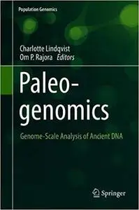 Paleogenomics: Genome-Scale Analysis of Ancient DNA