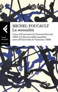 Michel Foucault - La sessualità