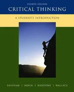 Critical thinking: a student’s introduction