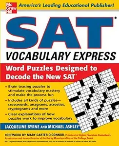 SAT Vocabulary Express: Word Puzzles Designed to Decode the New SAT (Repost)