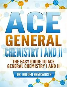Ace General Chemistry I and II