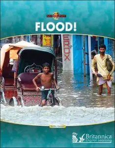 Flood! (Nature's Fury - Britannica Digital Learning) (repost)