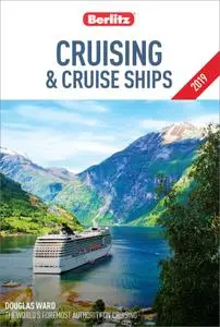 Berlitz Cruising and Cruise Ships 2019 (Berlitz Cruise Guide), 27th Edition