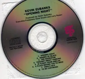 Kevin Eubanks - Opening Night (1985) {GRP}