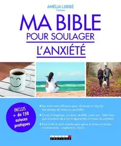 Amélia Lobbé, "Ma bible pour soulager l'anxiété"