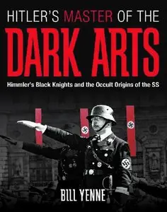 Hitler’s Master of the Dark Arts (repost)