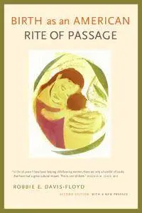 Birth as an American Rite of Passage (2nd Edition)