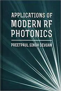 Applications of Modern Rf Photonics