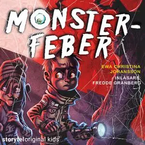 «Del 9 - Monsterfeber» by Ewa Christina Johansson