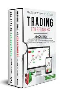 Trading for Beginners: 2 Books in 1