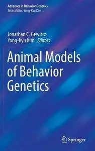 Animal Models of Behavior Genetics