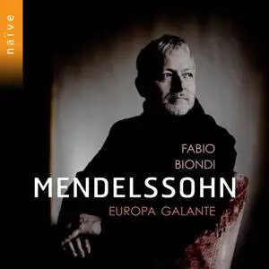 Fabio Biondi, Europa Galante - Mendelssohn (2022) [Official Digital Download]