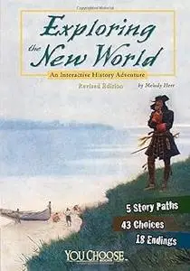 Exploring the New World: An Interactive History Adventure