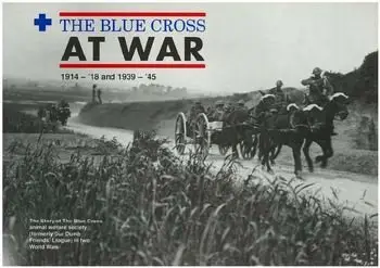 The Blue Cross at War: 1914-1918 and 1939-1945 (repost)