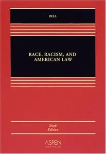 Race, Racism & American Law (repost)