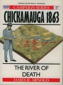 Chickamauga 1863: The River of Death (Campaign 17) (Repost)
